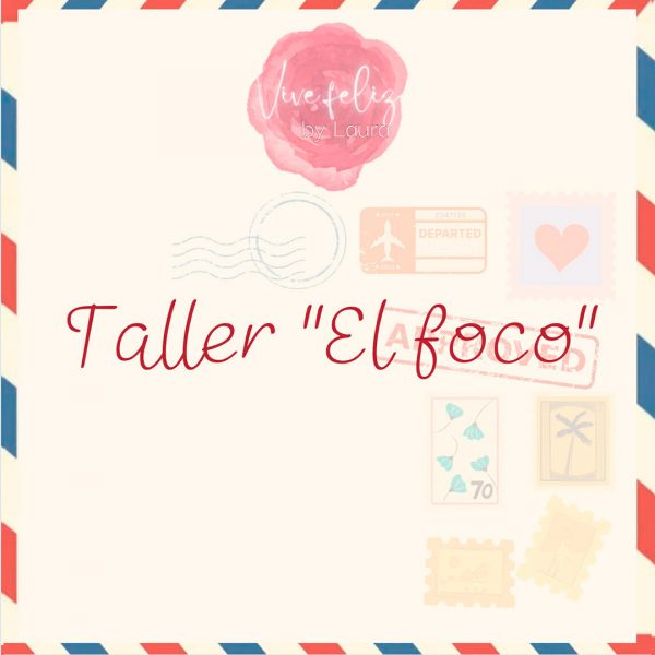 Taller "El foco"