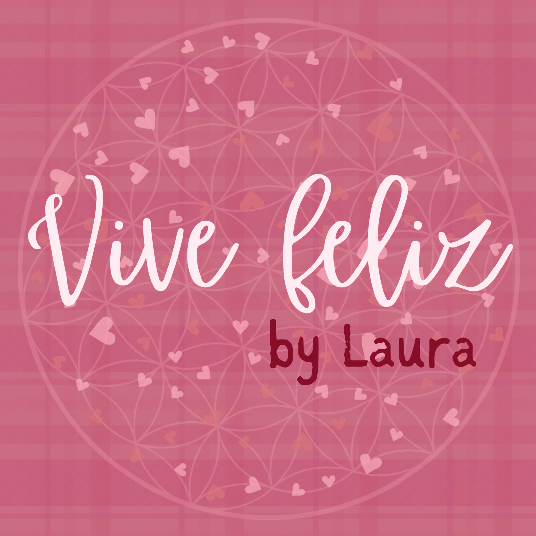 Vive Feliz by Laura